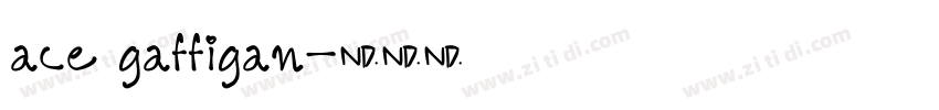 ace gaffigan字体转换